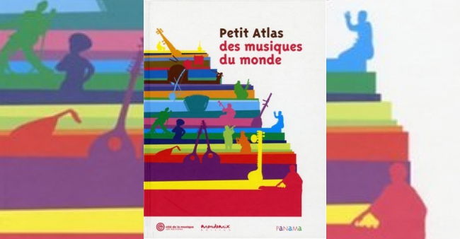 Collectif “Petit Atlas des Musiques du Monde”