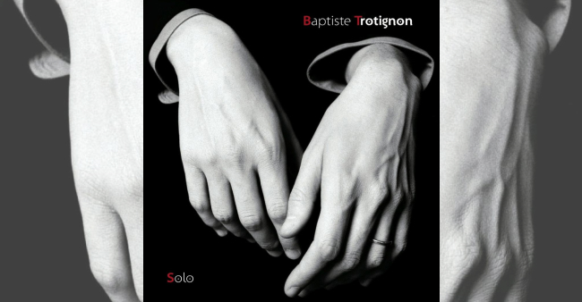 Baptiste Trotignon "Solo"