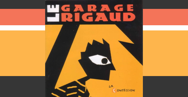 Le Garage Rigaud "La Concession"