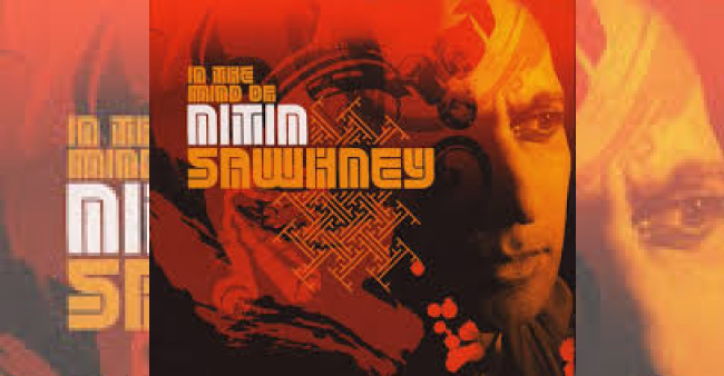 “In the mind of Nitin Sawhney”
