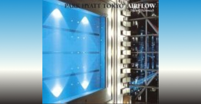 “Park Hyatt Tokyo Airflow”