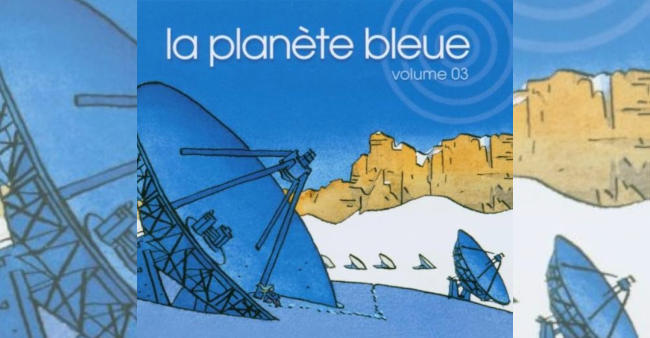 “La Planète Bleue volume 3”