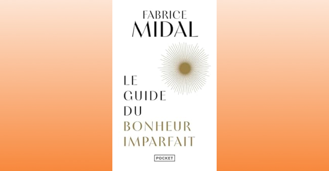 Le bonheur selon Fabrice Midal est à chercher dans l’imperfection